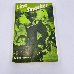 Line Smasher by Dick Friendlich 1963 Vintage Football Paperback MCM Scholastic